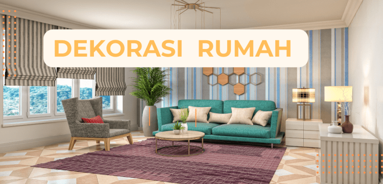 Dekorasi Rumah